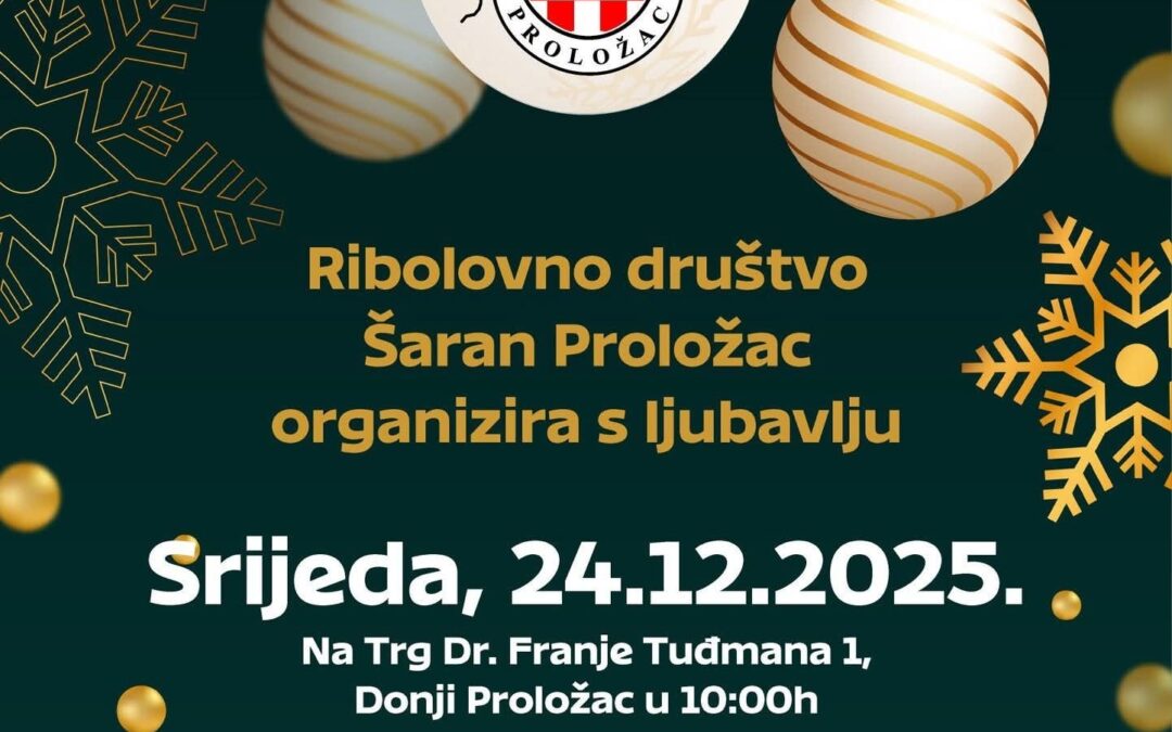 Badnjak u Prološcu – Ribolovno društvo “Šaran” i Općina Proložac pozivaju na druženje uz riblje specijalitete i kuhano vino