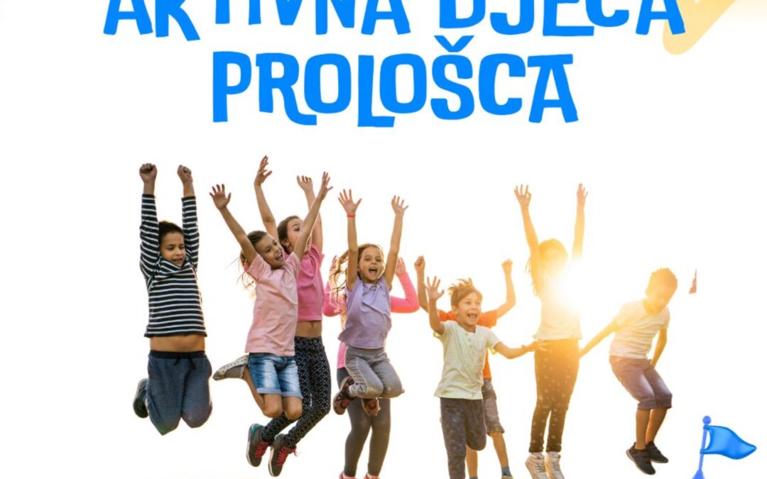  „Aktivna djeca Prološca“ – besplatne radionice za djecu u Prološcu, prijavite se!