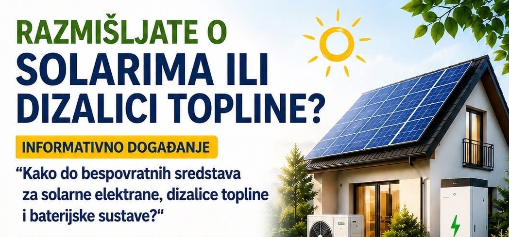 Saznajte kako ostvariti bespovratna sredstva za solarne elektrane, dizalice topline i baterijske sustave
